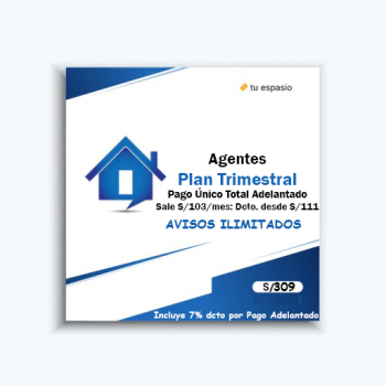 Agentes: Plan Trimestral Adelantado: S/103/mes (con 7% dcto.)