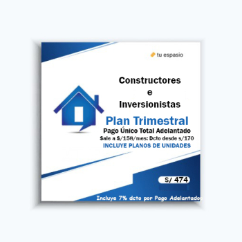 Constructores: Plan Trimestral Adelantado: S/158/mes (con 7% dcto.)